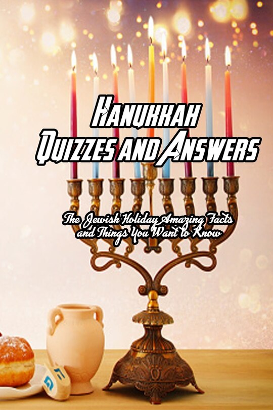 Front cover_Hanukkah Quizzes and Answers