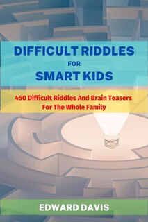 Couverture_Difficult Riddles For Smart Kids