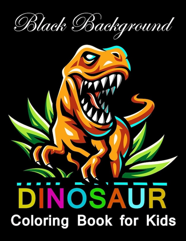 Front cover_Dinosaur coloring book for kids black background