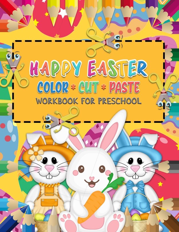 Couverture_Happy Easter Color Cut Paste Workbook for Preschool
