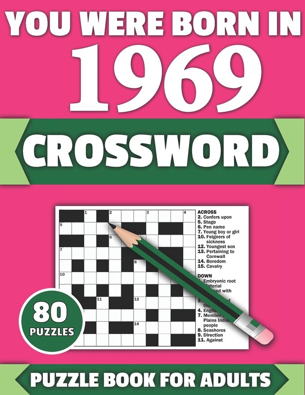 You Were Born In 1969: Crossword: Brain Teaser Large Print 80 Crossword