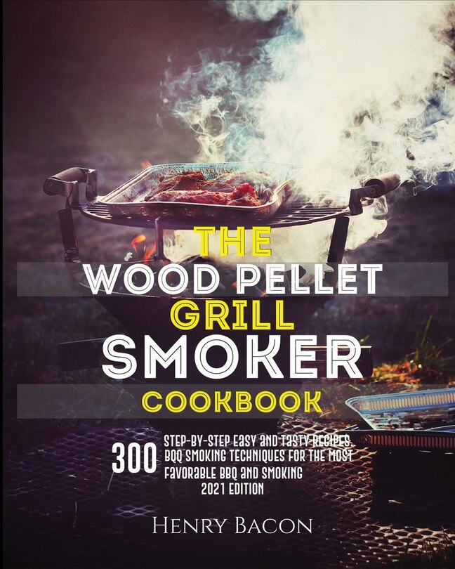 Front cover_The Wood Pellet Grill Smoker Cookbook