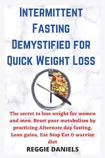 Front cover_Intermittent Fasting Demystified for Quick Weight Loss