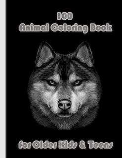 Front cover_100 Animal Coloring Book for Older Kids & Teens
