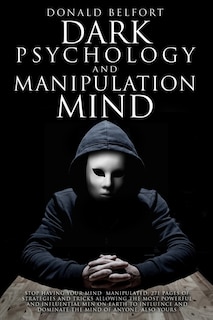 Front cover_Dark Psychology and Manipulation Mind