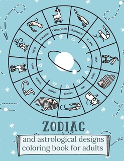 Front cover_Zodiac and Astrological Designs Coloring Book for Adults