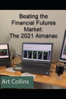 Beating the Financial Futures Market: The 2021 Almanac