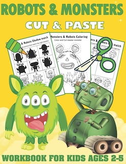 Front cover_Robots and Monsters Cut and Paste Workbook for Kids Ages 2-5