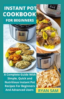 Front cover_Instant Pot Cookbook For Beginners