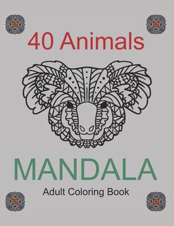 Front cover_40 Animals Mandala Adults Coloring Book