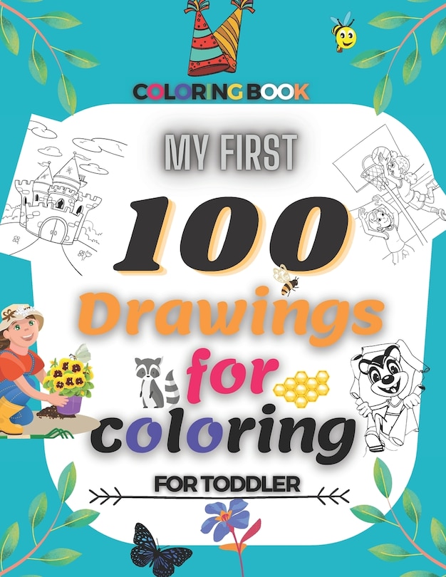 Couverture_My First 100 Drawings For Coloring For Toddler Coloring Book