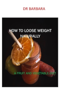 Front cover_How to Loose Weight Naturally