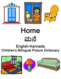 Front cover_English-Kannada Home / ಮನೆ Children's Bilingual Picture Dictionary
