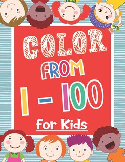 Couverture_Color From 1-100 For Kids