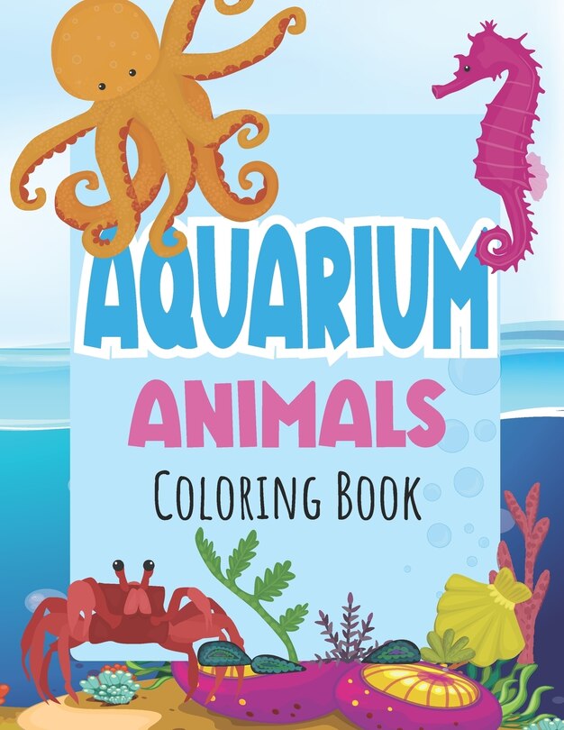 Couverture_Aquarium Animals Coloring Books For Kids