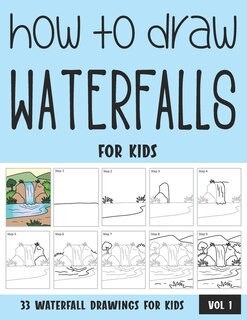 Front cover_How to Draw Waterfalls for Kids