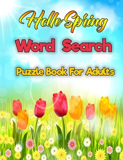 Front cover_Hello Spring Word Search Puzzle Book For Adults