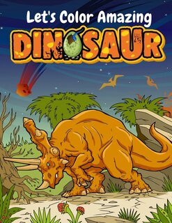 Couverture_Let's Color Amazing Dinosaur