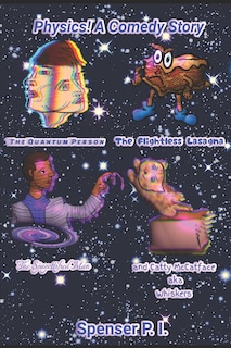Front cover_Physics! A Comedy Story