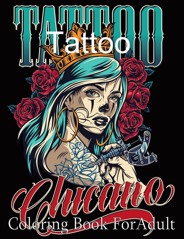 Tattoo Coloring Book For Adult: 50 Beautiful Modern Tattoo Designs Such As Butterflies, Flowers, Skulls, Snakes and More ! Relaxation Tattoo Coloring Book for Adult