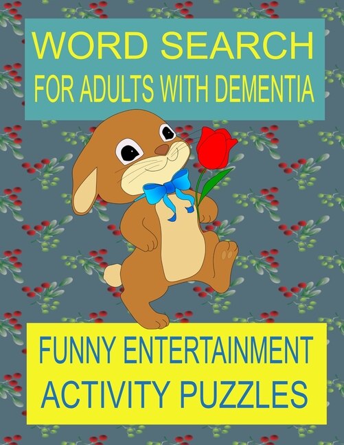 Word Search for Adults with Dementia: Funny Entertainment Activity Puzzles