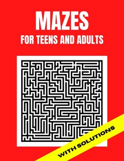 Front cover_Mazes For Teens and Adults