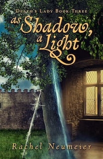 Front cover_As Shadow, A Light