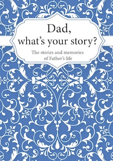 Couverture_Dad, What's Your Story?