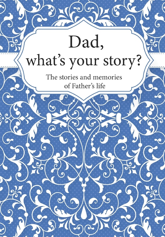 Couverture_Dad, What's Your Story?