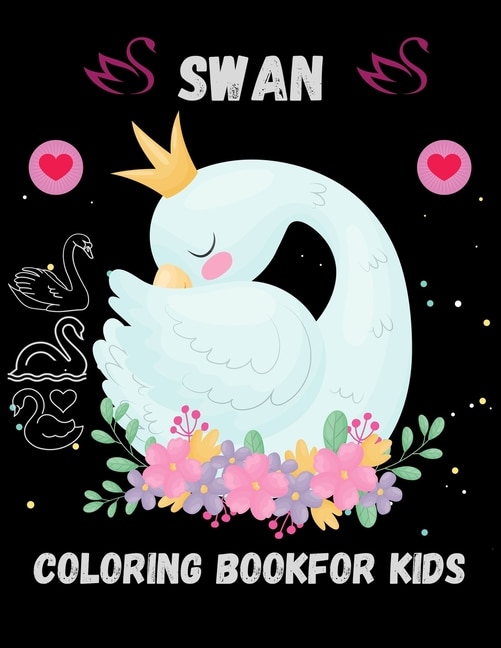 Swan Coloring Book For Kids: Stress Relief Swan Designs To Color For Kids and Toddlers