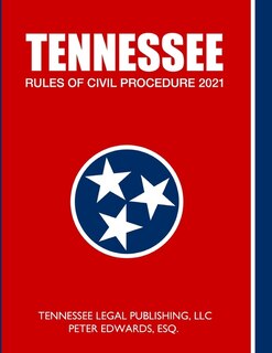 Front cover_Tennessee Rules of Civil Procedure 2021