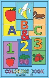 ABC & 123: (On-The-Go) Coloring And Activity Book For Kids and Toddlers