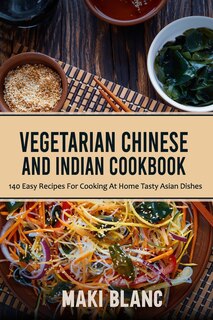 Couverture_Vegetarian Chinese And Indian Cookbook