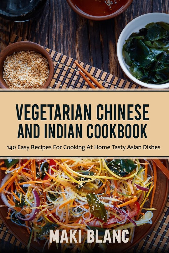 Couverture_Vegetarian Chinese And Indian Cookbook