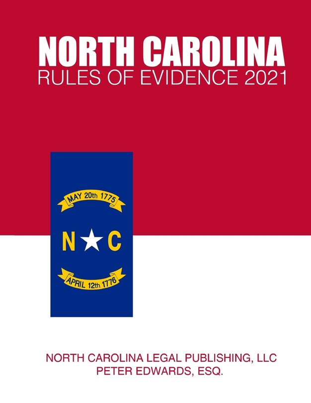 Couverture_North Carolina Rules of Evidence 2021