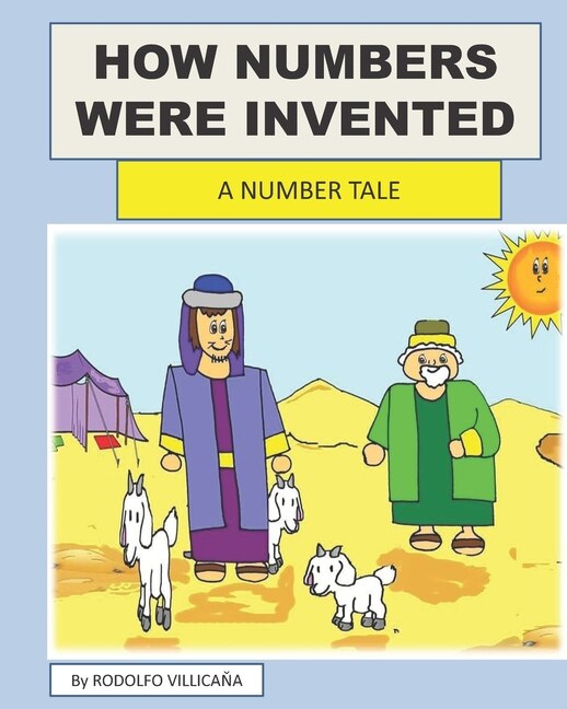 How numbers were invented: A number tale