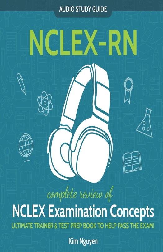 Couverture_NCLEX-RN Audio Study Guide! Complete Review of NCLEX Examination Concepts