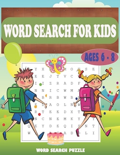 Front cover_Word Search for Kids Ages 6-8 - Word Search Puzzle