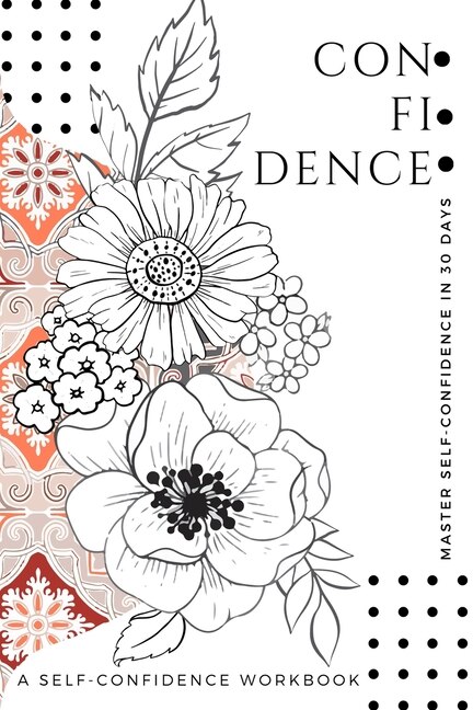 Couverture_Confidence. A Self-Confidence WorkBook