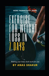Couverture_Exercise for Weight Loss in 7 Days