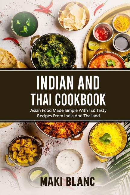 Front cover_Indian And Thai Cookbook
