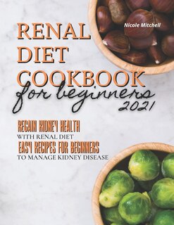 Front cover_Renal Diet Cookbook for Beginners 2021