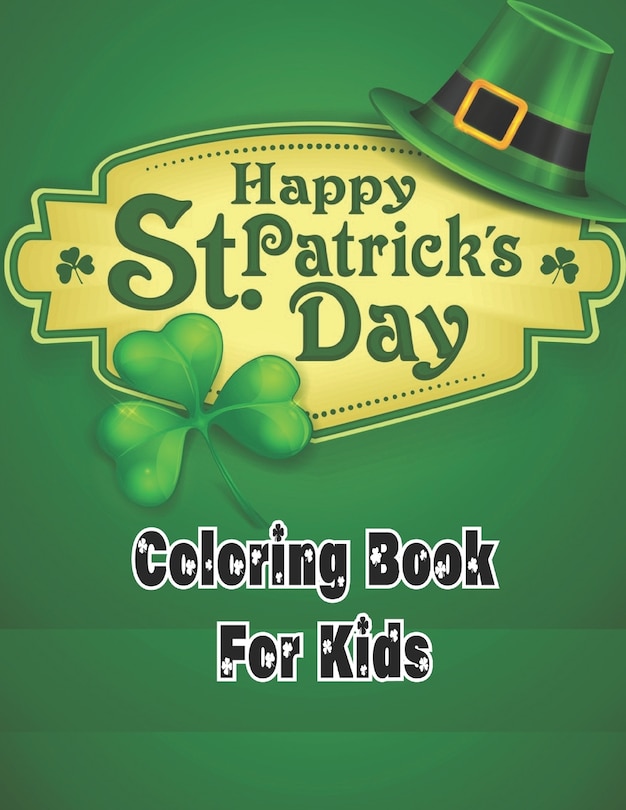 Front cover_Happy st. patricks day coloring book for kids