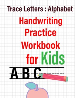 Couverture_Trace Letters Alphabet Handwriting Practice Workbook for Kids