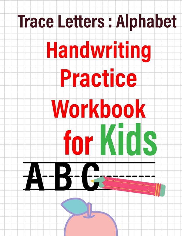 Couverture_Trace Letters Alphabet Handwriting Practice Workbook for Kids
