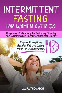 Front cover_Intermittent Fasting for Women Over 50