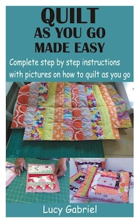 Couverture_Quilt as You Go Made Easy