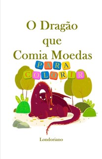 Couverture_O Dragão que Comia Moedas