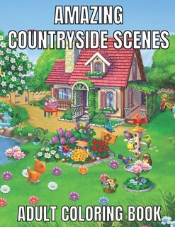 Front cover_Amazing countryside scenes adult coloring book