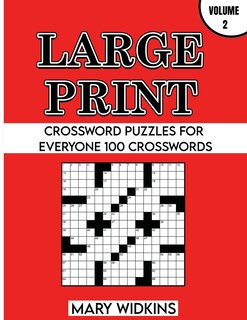 Front cover_Large Print Crossword Puzzles For Everyone 100 Crosswords